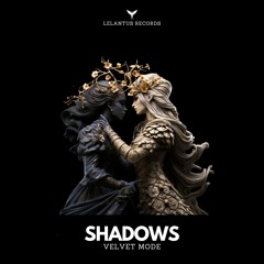Velvet Mode - Shadows (Original Mix)