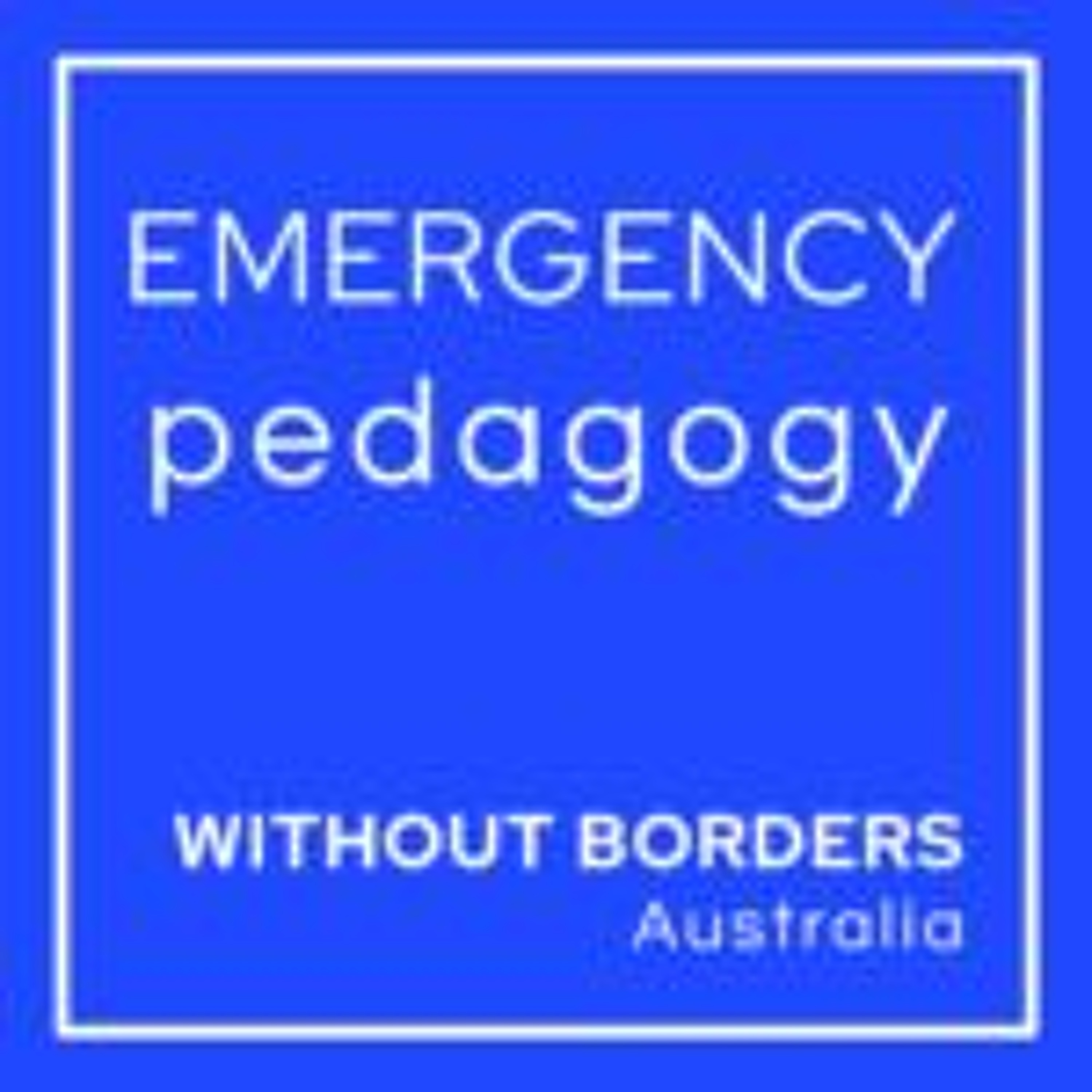 Deborah Neale on Emergency Pedagogy Without Borders