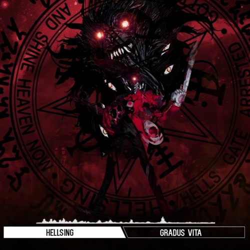 Stream Gradus Vita Hellsing Ultimate Soundtrack By Raven Listen 