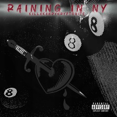 raining in ny (Beat Prod. By GAXILLIC)
