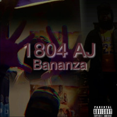 1804 AJ - Bananza