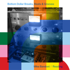 Mike Bandoni Bottom Dollar Breaks, Beats and Grooves Show March 2024