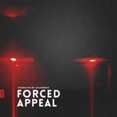 DJ Mix: Forced Appeal (Live in RMC, 2021)