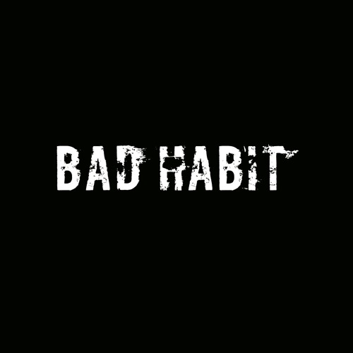Your Desire Is My Drug (Bad Habit Mash-Up)