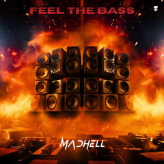 Feel The Bass