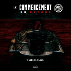 Le Commencement Du Retour #SousLeBlock by Dj ShimShim