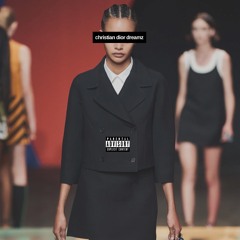 Christian Dior Dreamz (feat. Atom Make Music)