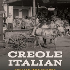 PDF_⚡ Creole Italian: Sicilian Immigrants and the Shaping of New Orleans Food Cu