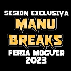 MANUBREAKS: Sesión exclusiva Feria Moguer 2023