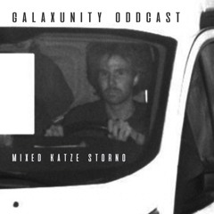 GALAXUNITY*ODDCAST by Katze Storno