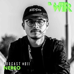 WIR Podcast #011 - Nereo