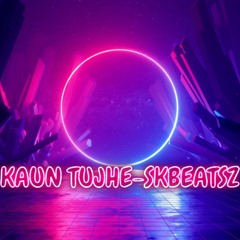 KAUN TUJHE Remix (M.S. Dhoni) SKBEATSZ