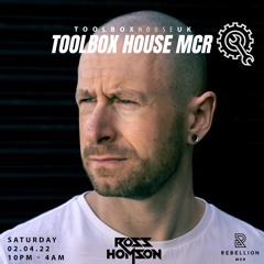Ross Homson - Toolbox House MCR - Promo Mix