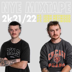 NYE MIXTAPE 2k21/22 feat. Josh Heywood