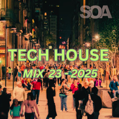 TECH HOUSE MIX 23-2025