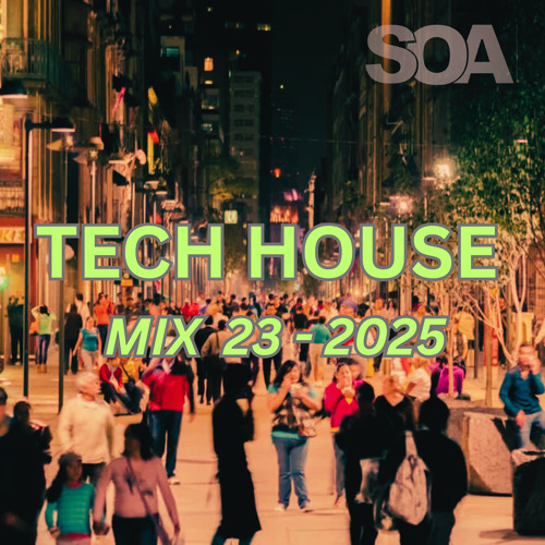 TECH HOUSE MIX 23-2025