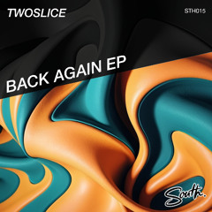 TwoSlice - Move Ya Body [South Records]