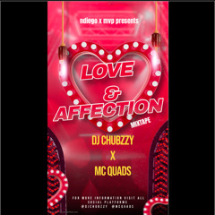DJ CHUBZZY- LOVE AND AFFECTION MIXTAPE (OLD SCHOOL AFROBEATS VAL SPECIAL)