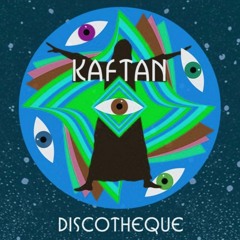 Kaftan Discotheque with Roxanne Roll for Soho Radio Vol 8