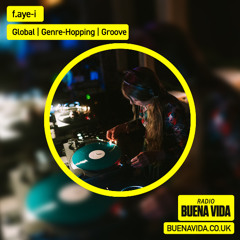 f.aye-i - Radio Buena Vida 23.07.25