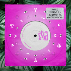 Crusy, Eduardo G - La Bruja ft Yaneth Sandoval [Make The Girls Dance Records]