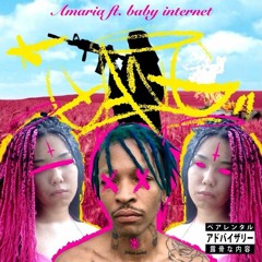 Amaria x Gang ft. BABY Internet ♡