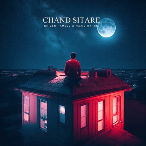 Khizer Hameed, Majid Harris - Chand Sitare (official audio)