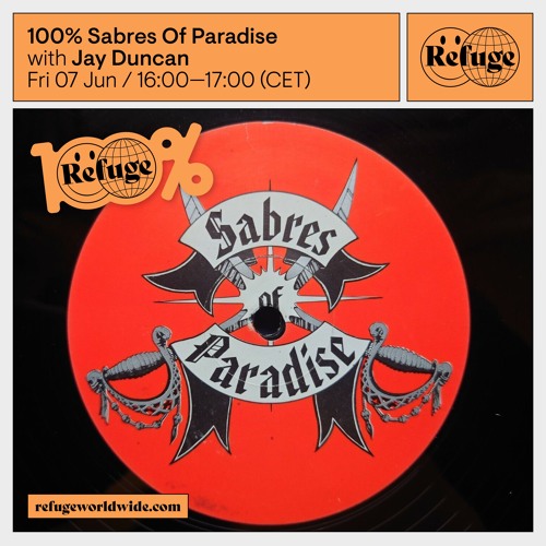 100% Sabres Of Paradise - Jay Duncan - 07 June 2024