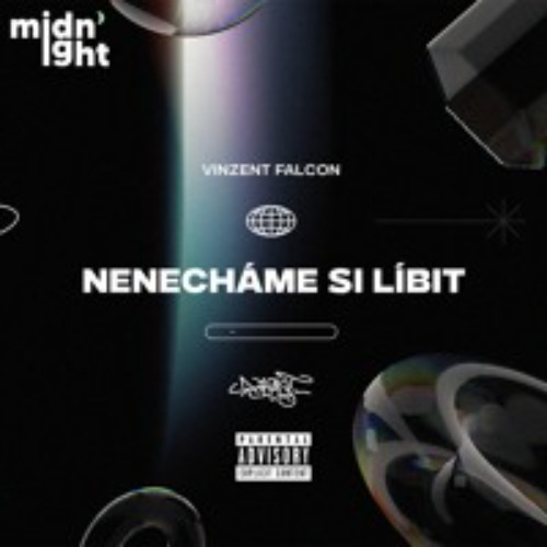 VINZENT FALCON - NENECHÁME SI LÍBIT (OFFICIAL AUDIO)