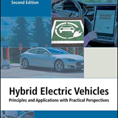 Access EPUB 💝 Hybrid Electric Vehicles: Principles and Applications with Practical P