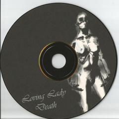 Loving Lady Death - Track 2