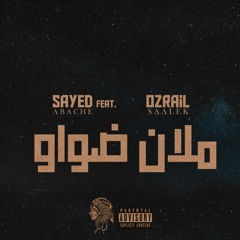 MALAN DWAW - SAYED ft. OZRAIL.