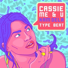 Me & U (Kam DeLa Type Beat)