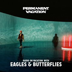 Radio On Vacation With Eagles & Butterflies