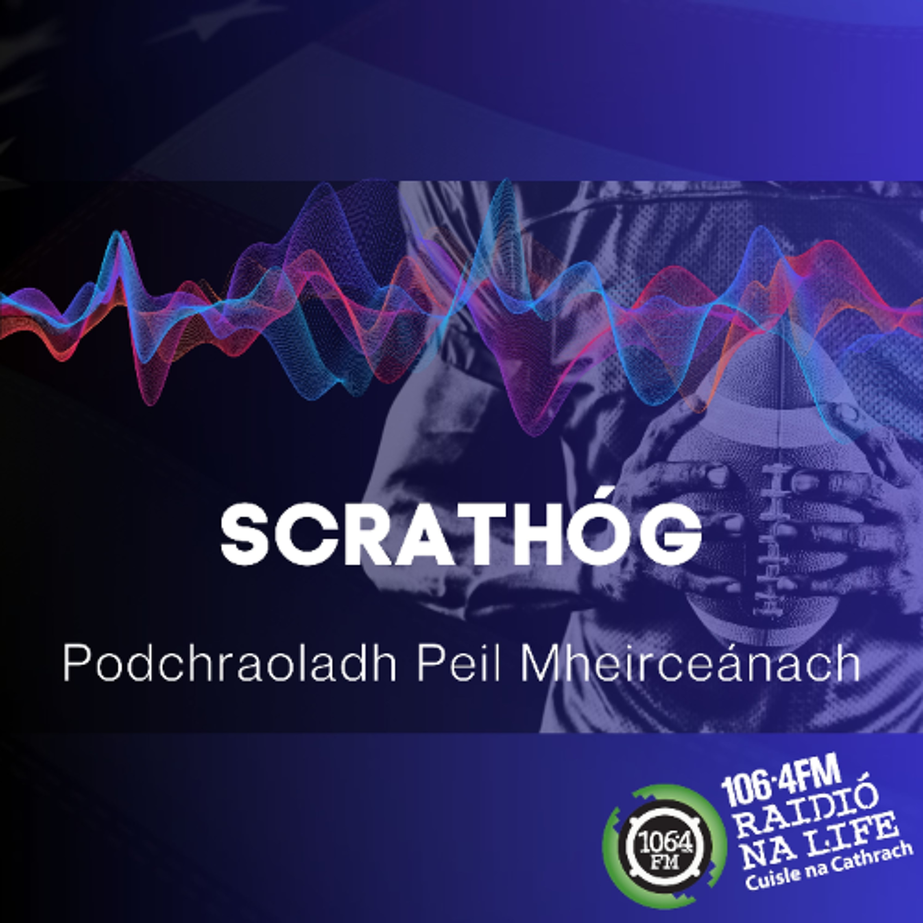Scrathóg S3E14 - Babhta Divisional episode artwork