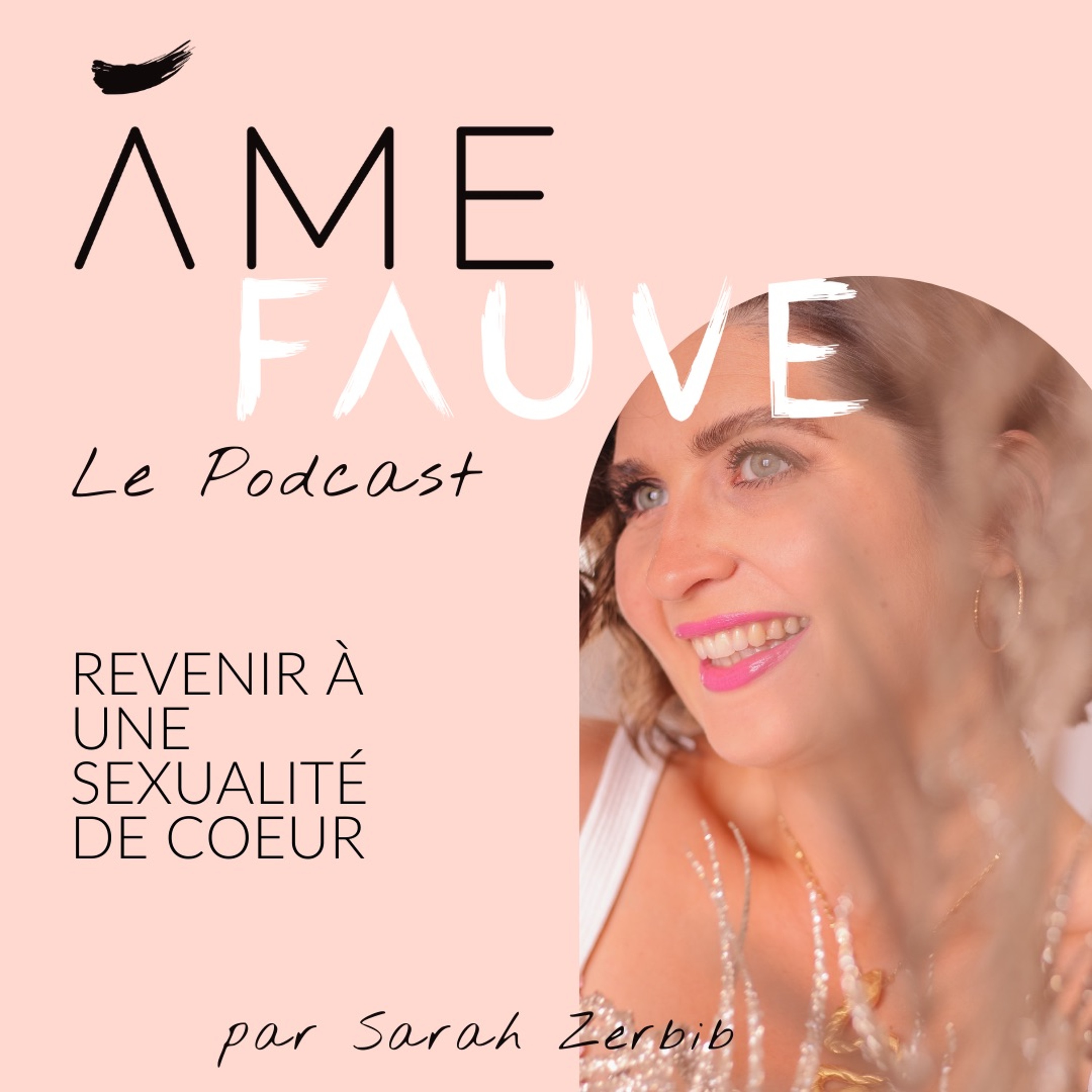 Âme Fauve Podcast