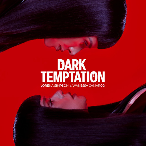 Dark Temptation - W. Camargo, L Simpson & Erick Ibiza (JUNCE Mash)