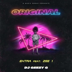 EXTRA!! - DJ Geezy G Feat. ZEE 1