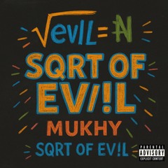 sqrt of ev!l