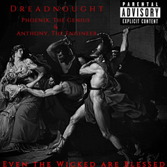 Even The Wicked Are Blessed (Feat Anthony The Engineer)