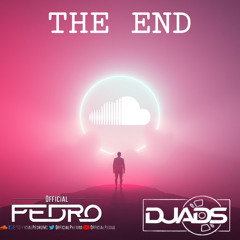 Pedro & A.D.S - The End