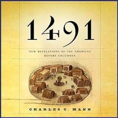 [READ EBOOK]$$ ✨ 1491: New Revelations of the Americas Before Columbus [EBOOK]