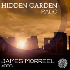 Hidden Garden Radio #096 by James Morreel