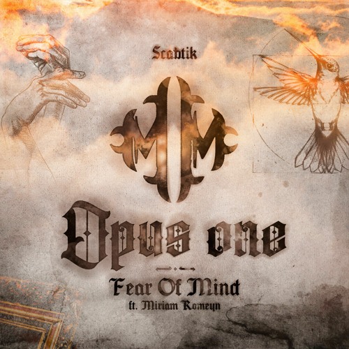 Scabtik Ft. Miriam Romeyn - Fear Of Mind