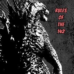 Rules of the 142 [DJ MILES HIGH MIXUP] Rules of the Dance X 142 Godzilla