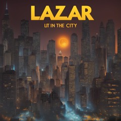 Lit In The City (Prod. By K-HAM CA)