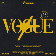 Noizu - Vogue (Will Watt Remix) [TECHNE]