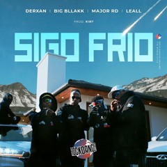 Sigo Frio - Major RD, LEALL, Derxan e Big bllakk
