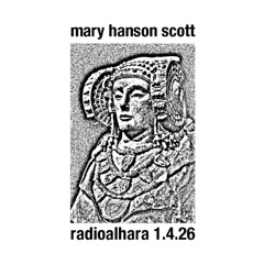 Mary Hanson Scott on Alhara jan 4th