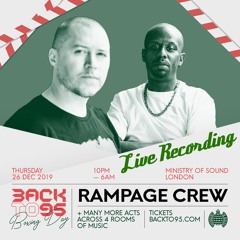 Rampage Crew Backto95 Boxing Day - Live Recording